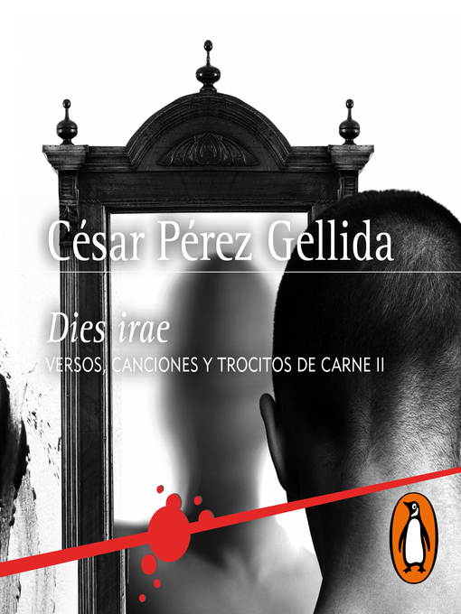 Title details for Dies irae (Versos, canciones y trocitos de carne 2) by César Pérez Gellida - Available
